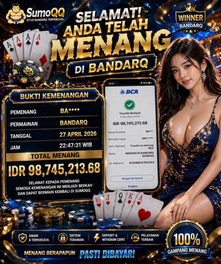 SumoQQ Bukti Kemenangan Member 27April Selamat kepada bapak Ba**** yang telah menang sebesar
98,745,213.68pada game AduQ . Oleh karena itu, banyak member kini mulai mencari platform yang benar-benar transparan . Dalam hal ini, BandarQ hadir sebagai tempat bermain yang konsisten menunjukkan hasil kemenangan member setiap harinya.